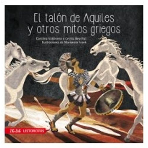 EL TALON DE AQUILES Y OTROS MITOS GRIEGOS EL TALON DE AQUILES Y OTROS MITOS GRIEGOS