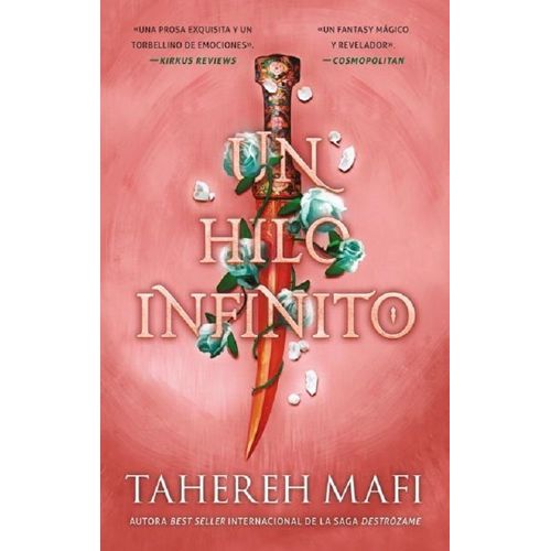 UN HILO INFINITO - UN REINO ENTRETEJIDO 2 - TAHEREH MAFI