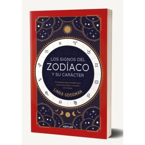 LOS SIGNOS DEL ZODIACO Y SU CARACTER / LINDA GOODMAN