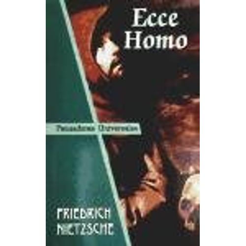 LIBRO ECCE HOMO - FRIEDRICH NIETZSCHE - PENSADORES UNIVERSAL