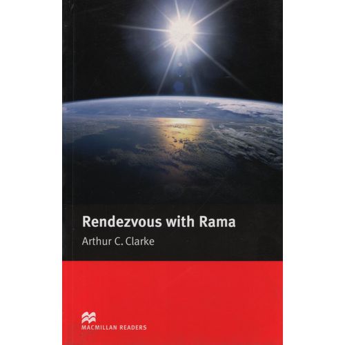 RENDEZVOUS WITH RAMA - MACMILLAN READERS INTERMEDIATE RENDEZVOUS WITH RAMA - MACMILLAN READERS INTERMEDIATE