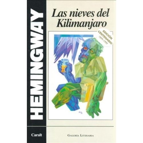 LAS NIEVES DEL KILIMANJARO - ERNEST HEMINGWAY