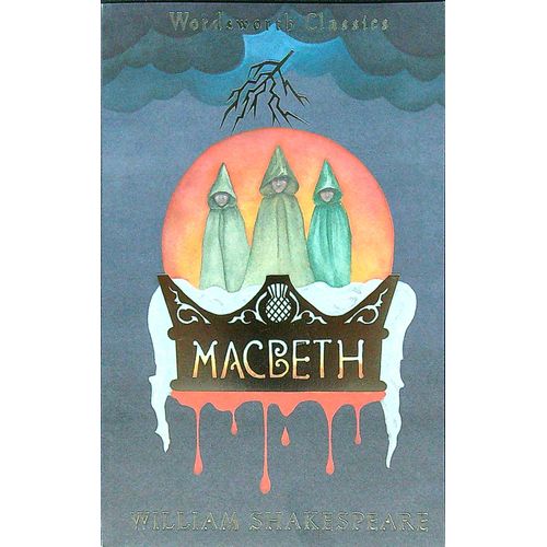 MACBETH - WORDSWORTH CLASSICS
