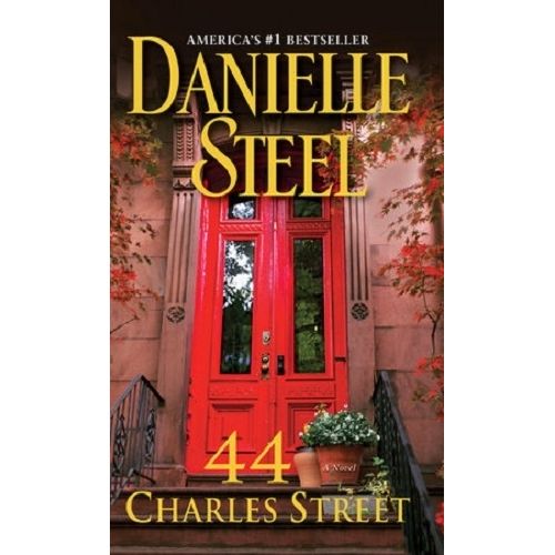 44 CHARLES STREET - DANIELLE STEEL