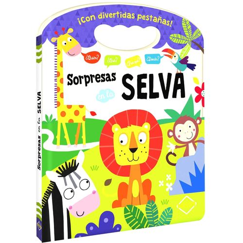 SORPRESAS EN LA SELVA - CON DIVERTIDAS SOLAPAS SORPRESAS EN LA SELVA - CON DIVERTIDAS SOLAPAS