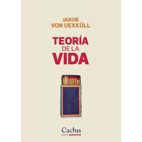 TEORIA DE LA VIDA - JAKOB VON UEXKULL