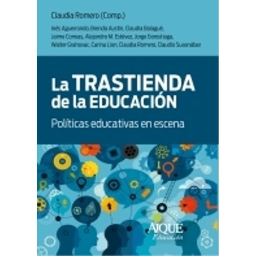 LA TRASTIENDA DE LA EDUCACION - CLAUDIA ROMERO COMPILADORA