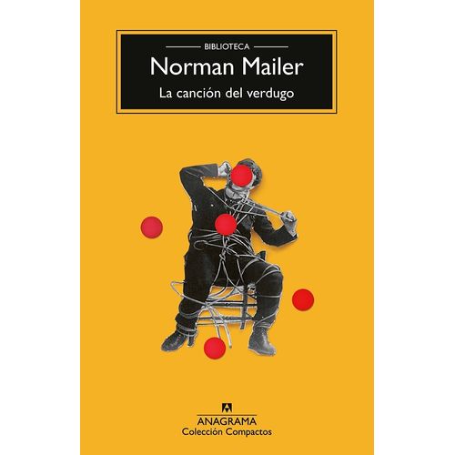 LA CANCION DEL VERDUGO - NORMAN MAILER