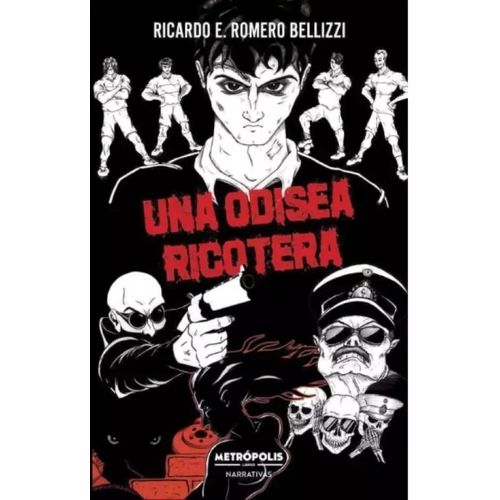 UNA ODISEA RICOTERA - RICARDO BELLIZI