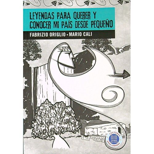 LEYENDAS PARA QUERER Y CONOCER MI PAIS - HOLA CHICOS
