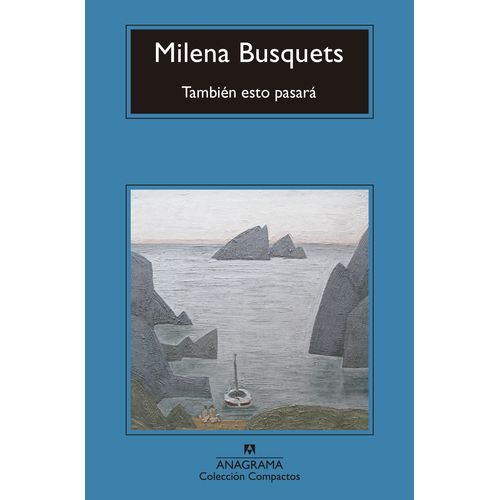 TAMBIEN ESTO PASARA - MILENA BUSQUETS