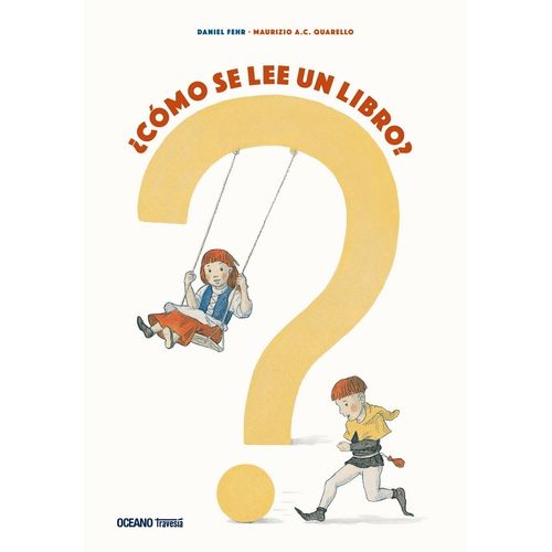 COMO SE LEE UN LIBRO? - DANIEL FEHR - MAURIZIO QUARELLO