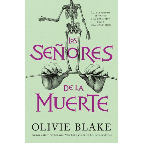 LOS SEÑORES DE LA MUERTE - OLIVIE BLAKE