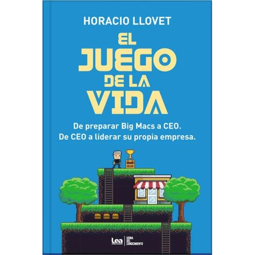 EL JUEGO DE LA VIDA - HORACIO LLOVET