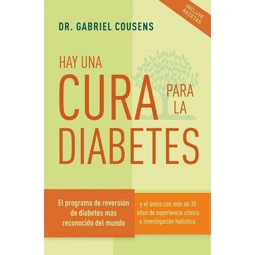 HAY UNA CURA PARA LA DIABETES - GABRIEL COUSENS
