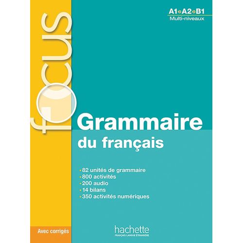 FOCUS GRAMMAIRE DU FRANCAIS - A1-A2-B1 ELEVE + PARCOURS DIGI