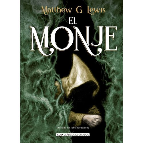 EL MONJE - CLASICOS ILUSTRADOS - MATTHEW LEWIS