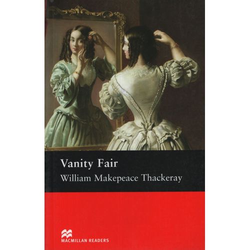 VANITY FAIR  - MACMILLAN ENGLISH UPPER-INTERMEDIATE VANITY FAIR  - MACMILLAN ENGLISH UPPER-INTERMEDIATE