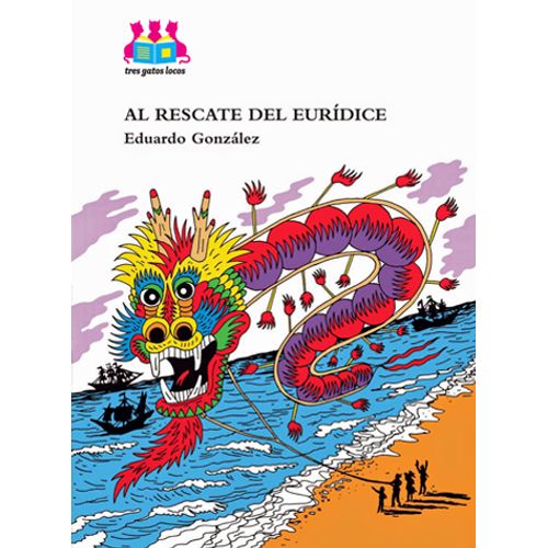 AL RESCATE DE EURIDICE - TRES GATOS LOCOS