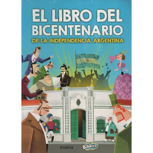 EL LIBRO DEL BICENTENARIO DE LA INDEPENDENCIA ARGENTINA - RO