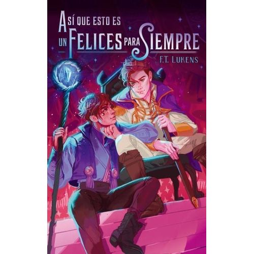ASI QUE ESTO ES UN FELICES PARA SIEMPRE - F. T. LUKENS