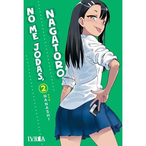 NO ME JODAS, NAGATORO 2 - NANASHI