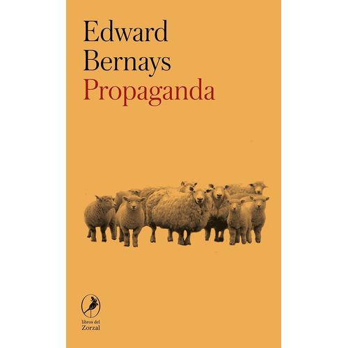 LIBRO PROPAGANDA - EDWARD BERNAYS
