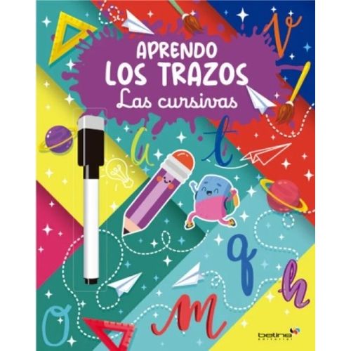 LAS CURSIVAS - APRENDO LOS TRAZOS LAS CURSIVAS - APRENDO LOS TRAZOS