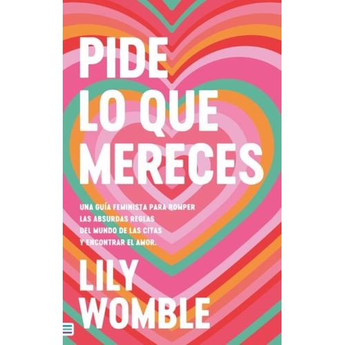 PIDE LO QUE MERECES - LILY WOMBLE