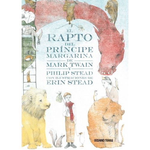 EL RAPTO DEL PRINCIPE MARGARINA DE MARK TWAIN Y PHILIP STEAD