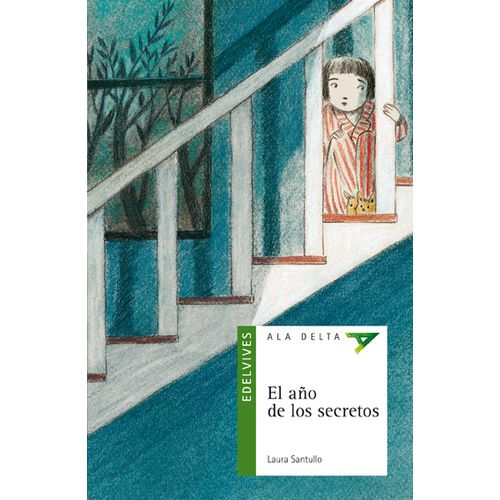 EL AÑO DE LOS SECRETOS - ALA DELTA SERIE VERDE