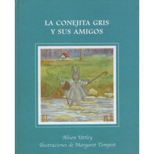 LIBRO LA CONEJITA GRIS Y SUS AMIGOS