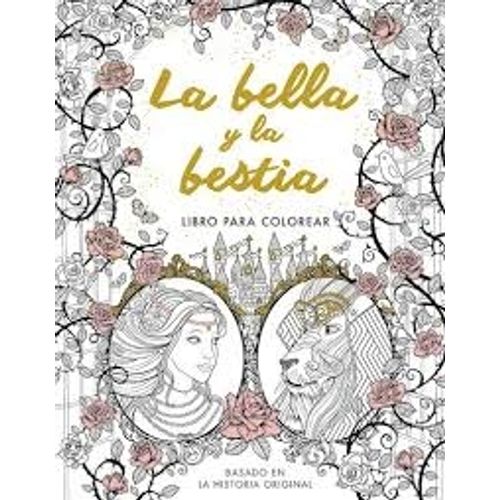 LA BELLA Y LA  BESTIA - LIBRO PARA COLOREAR
