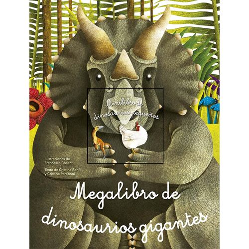 MEGALIBRO DE DINOSAURIOS GIGANTES - MINILIBRO DE DINOSAURIOS