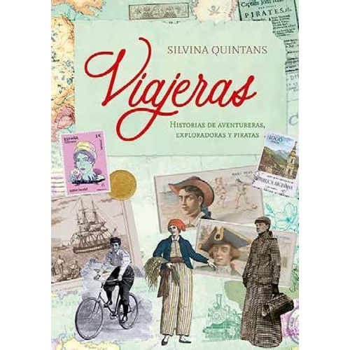 VIAJERAS - HISTORIAS DE AVENTURERAS, EXPLORADORAS Y PIRATAS