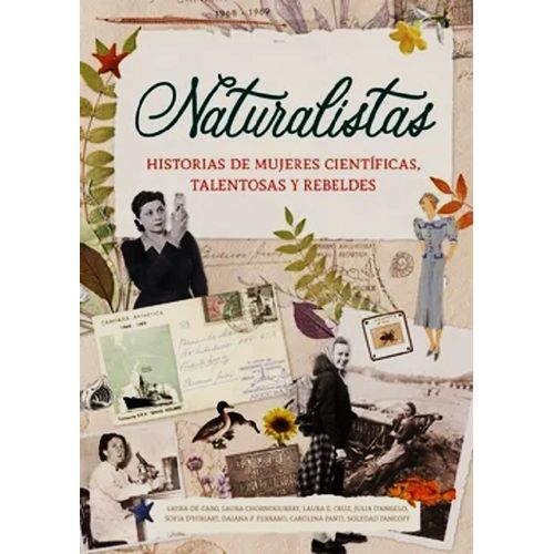 NATURALISTAS - HISTORIAS DE MUJERES CIENTIFICAS, TALENTOSAS