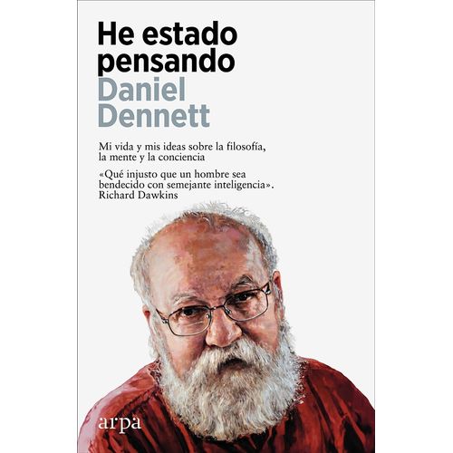 HE ESTADO PENSANDO - DANIEL C. DENNETT