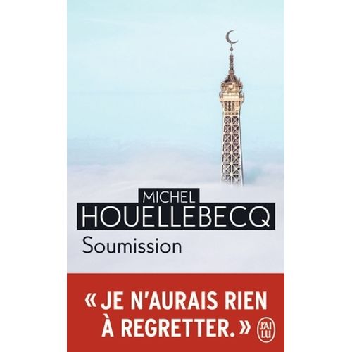 SOUMISSION - MICHEL HOUELLEBECQ