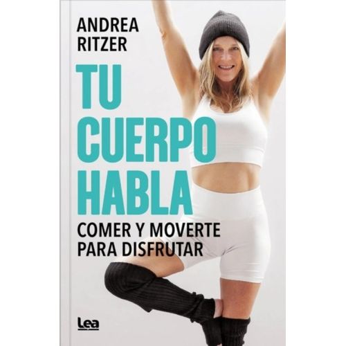 TU CUERPO HABLA - ANDREA RITZER