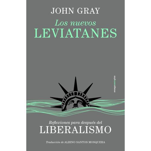 LOS NUEVOS LEVIATANES - JOHN GRAY