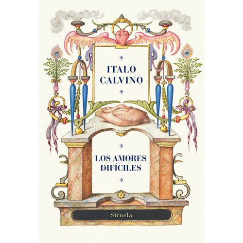 LOS AMORES DIFICILES - ITALO CALVINO