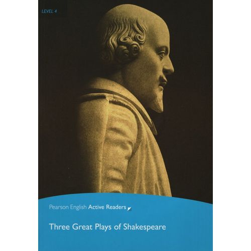 THREE GREAT PLAYS OF SHAKESPEARE - PENGUIN ACTIVE READING +