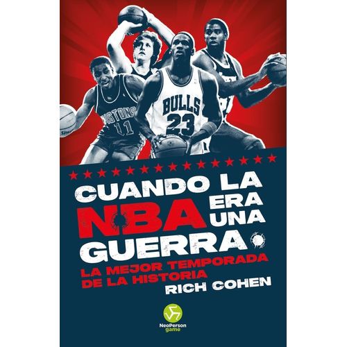 CUANDO LA NBA ERA UNA GUERRA - RICH COHEN