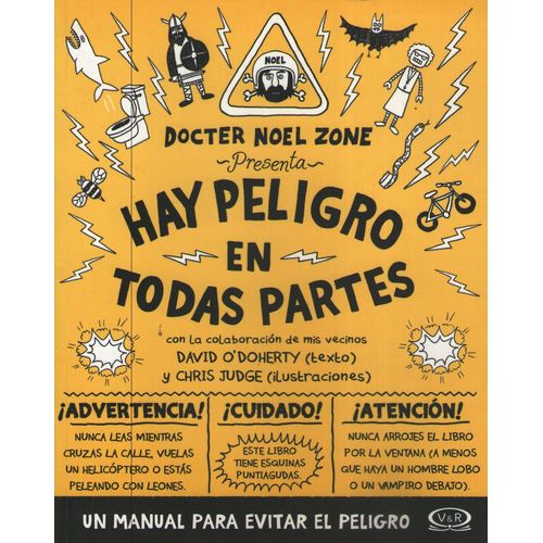 HAY PELIGRO EN TODAS PARTES HAY PELIGRO EN TODAS PARTES