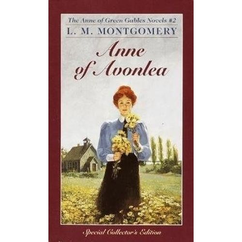 ANNE OF AVONLEA  - LUCY MAUD MONTGOMERY