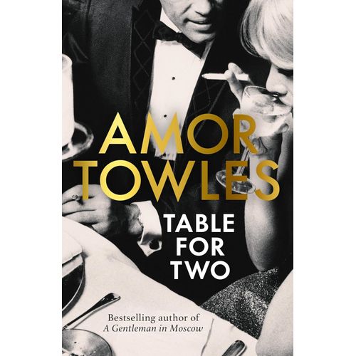 TABLE FOR TWO - AMOR TOWLES