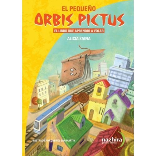 LAS PELIGROSISIMAS Y EMOCIONANTES AVENTURAS DEL PEQUEÑO ORBI