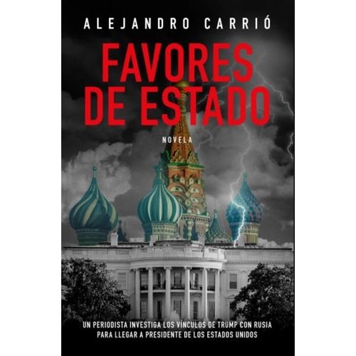 FAVORES DE ESTADO - ALEJANDRO CARRIO
