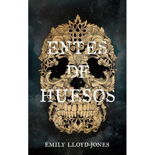 ENTES DE HUESOS - EMILY LLOYS JONES