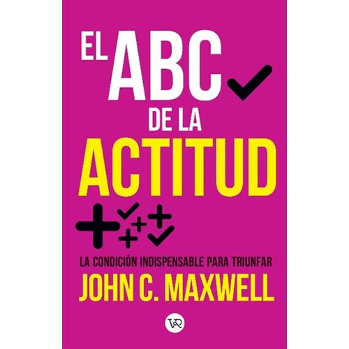 EL ABC DE LA ACTITUD - JOHN C. MAXWELL